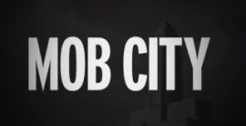 Mob City