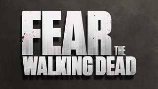 Fear The Walking Dead